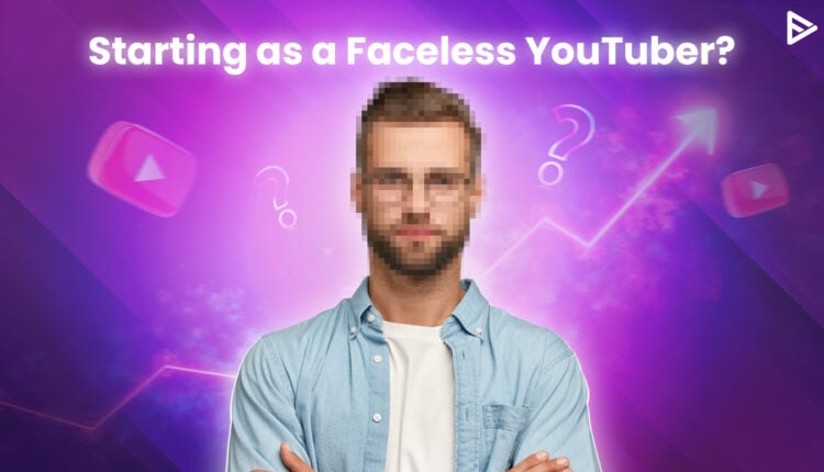 faceless youtuber