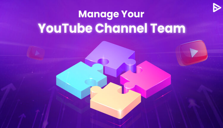 YouTube channel management