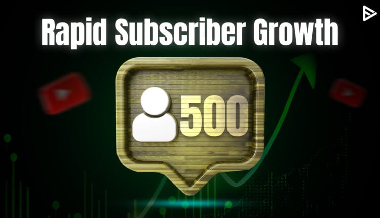 rapid subscriber growth