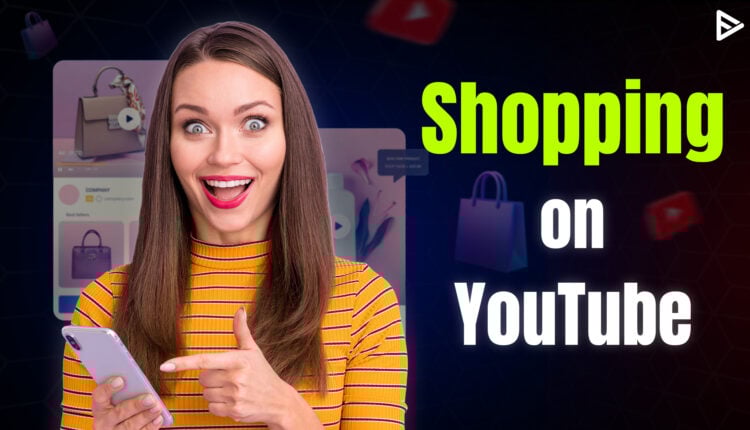 Shopping on YouTube shoppable video
