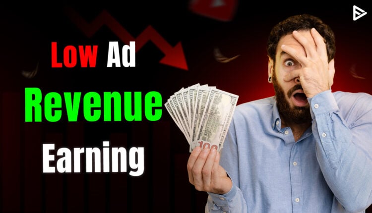 youtube earning drop