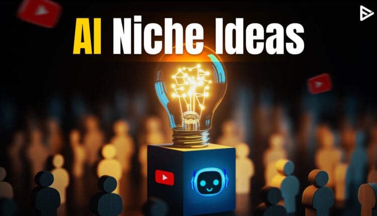 ai youtube niches