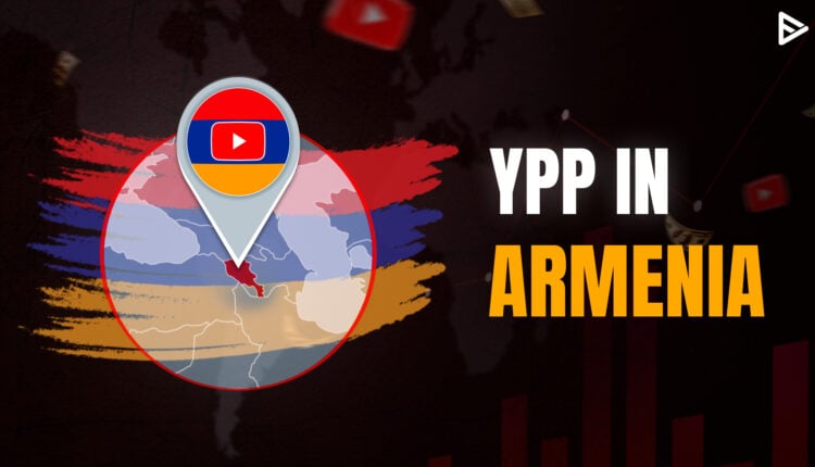 YouTube partner program in Armenia