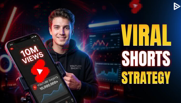 how to get 10 million views on youtube shorts for creators