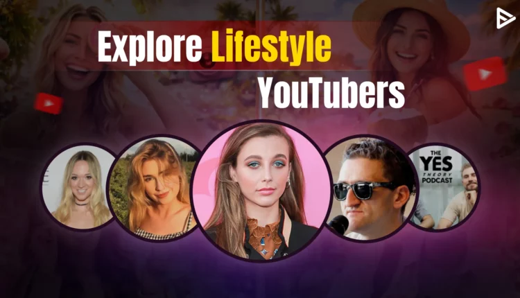 Lifestyle YouTube channels