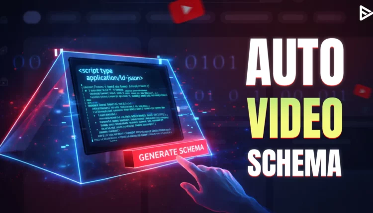 An blog thumbnail image showing tools to generate video schema