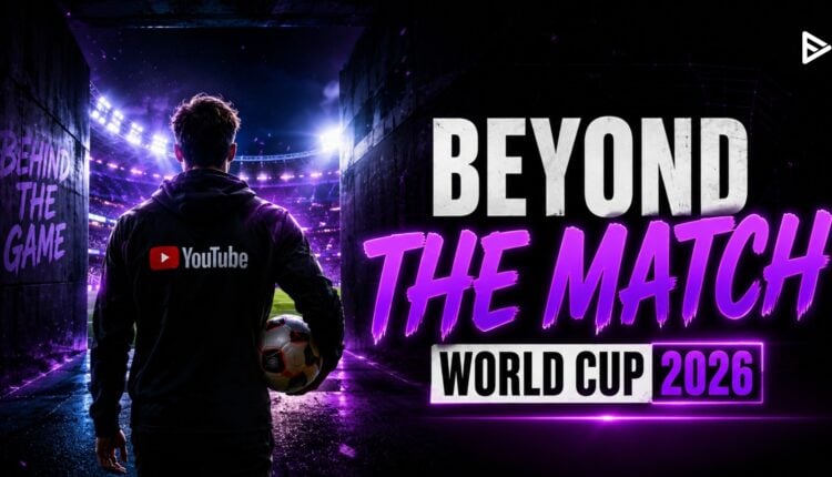 youtube fifa world cup creators