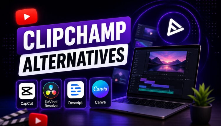 clipchamp alternatives