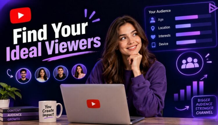 ind Your YouTube Target Audience in 2026